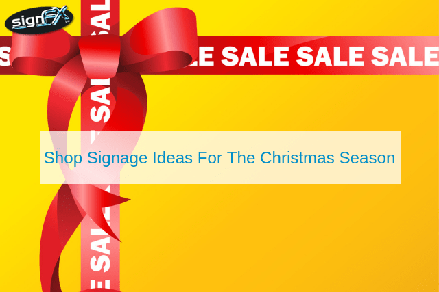 Shop Signage Ideas For The Christmas