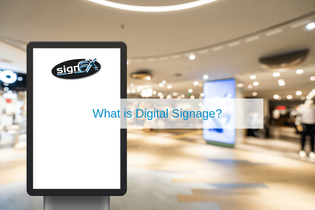 What is Digital Signage